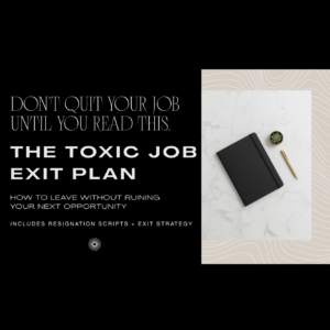 The Toxic Job Exit Plan digital HR guide for leaving a toxic workplace strategically
