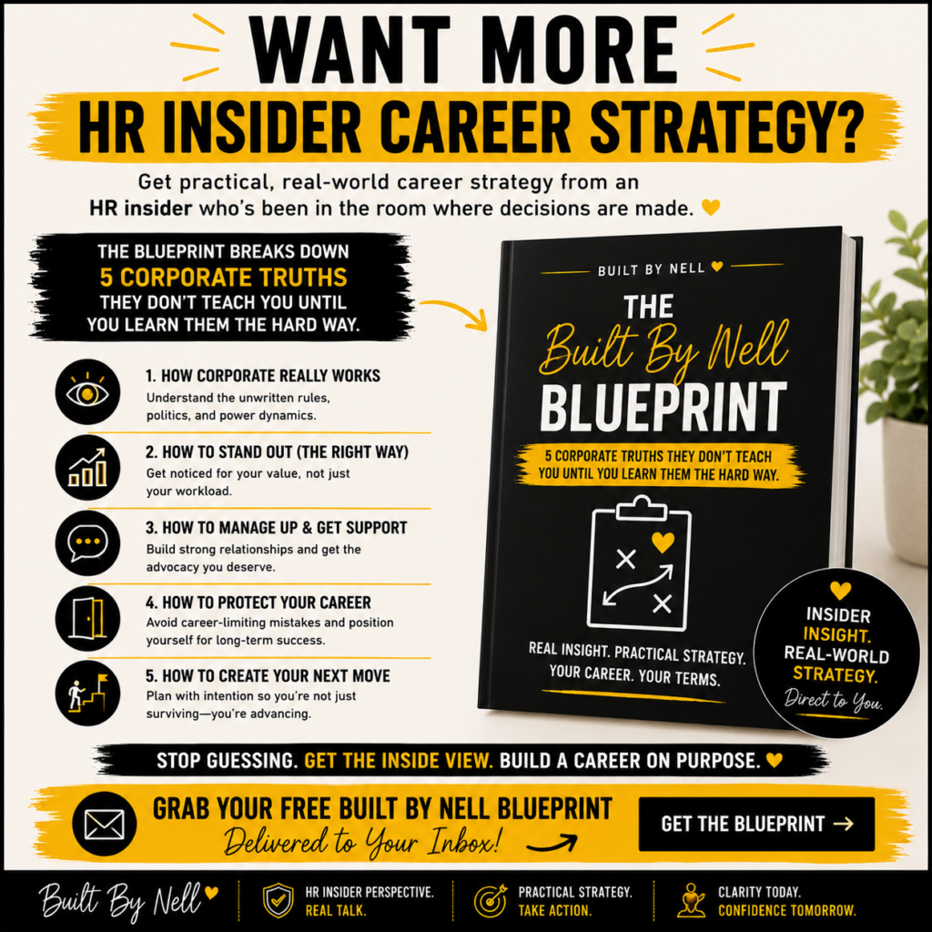 Promotional graphic for The Built By Nell Blueprint, a free career guide that teaches five corporate truths professionals often learn the hard way. Includes HR insider career strategy and workplace advice.