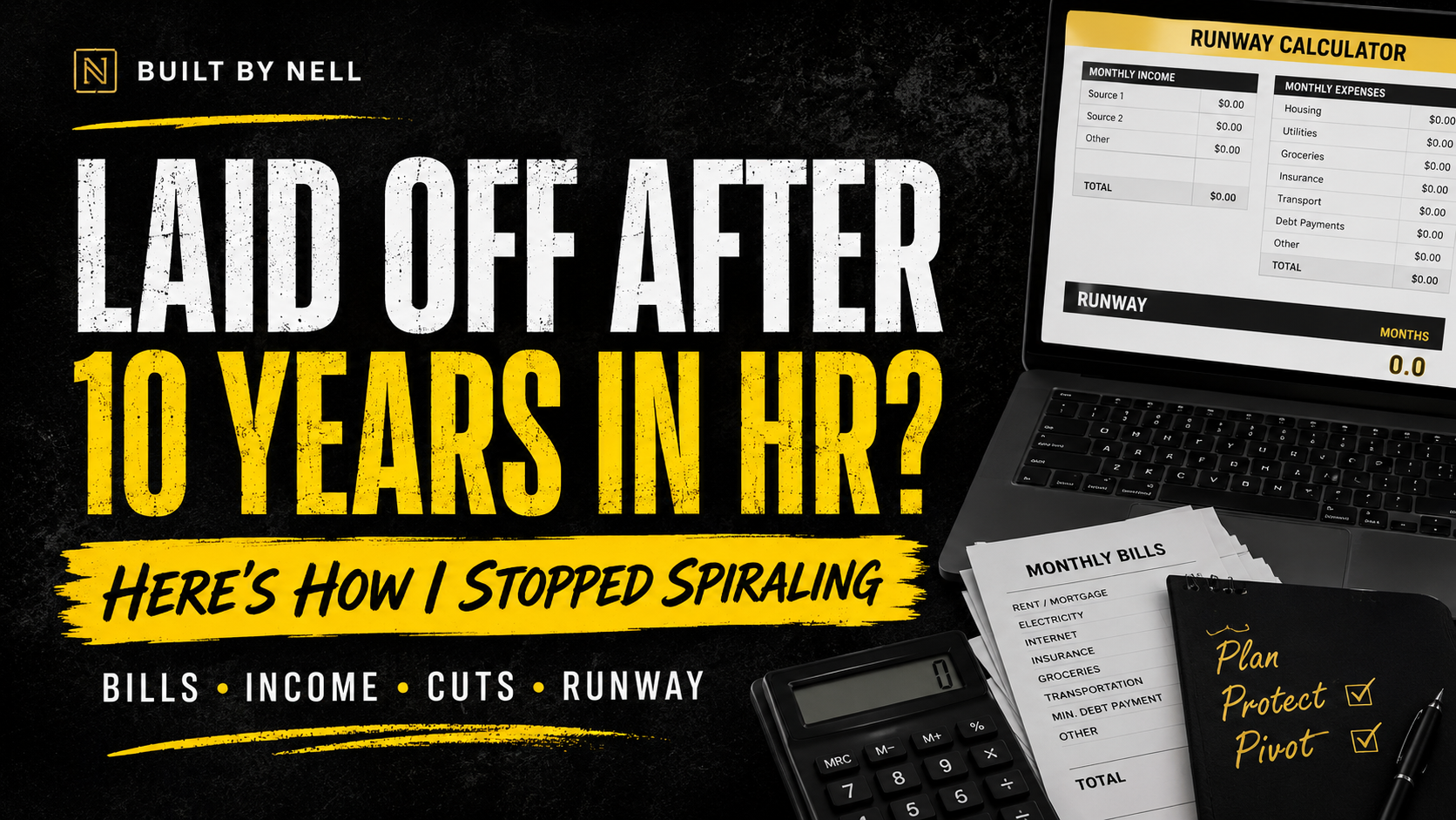 Laid off after 10 years in HR and using a layoff money plan with bills, income, cuts, and runway to stop spiraling after job loss.