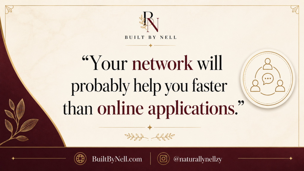 Quote graphic for a layoff advice blog post that says “Your network will probably help you faster than online applications,” highlighting the importance of networking, referrals, and professional relationships during a job search.