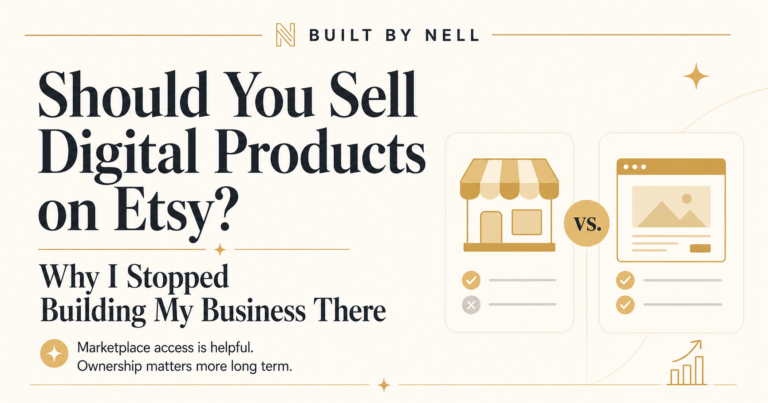 Should you sell digital products on Etsy featured image comparing Etsy with an owned website