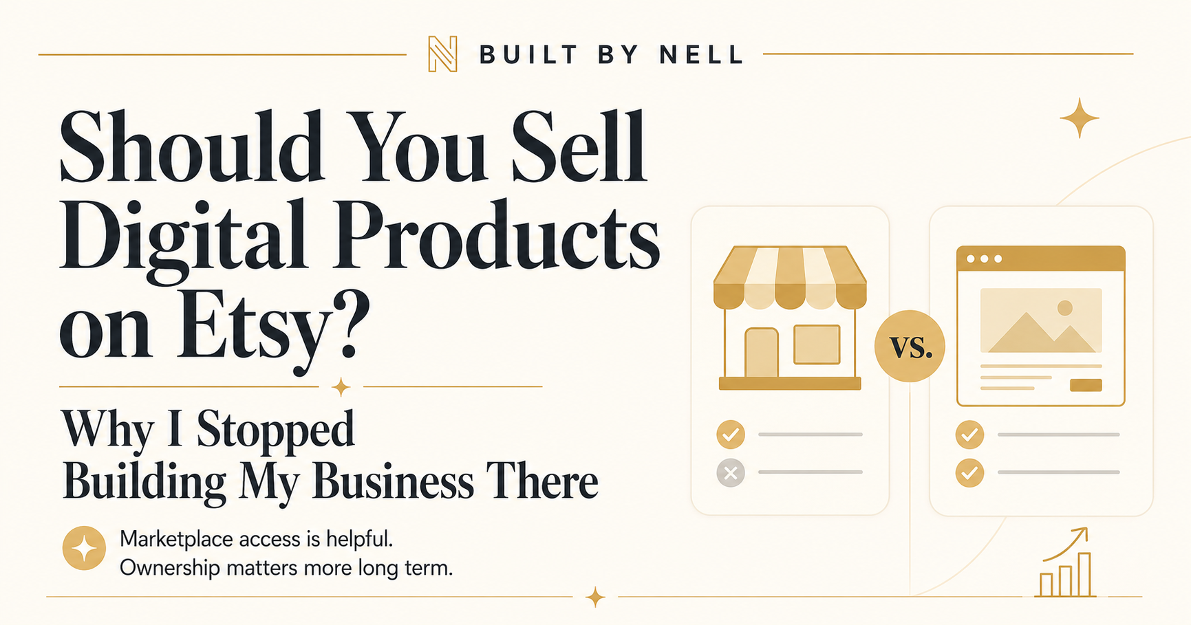 Should you sell digital products on Etsy featured image comparing Etsy with an owned website